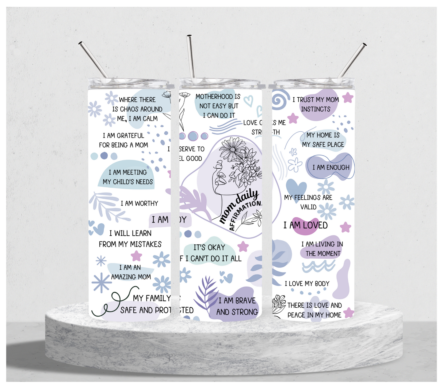 Mom Daily Affirmations Tumbler