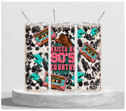 Raised on 90's Country Tumbler