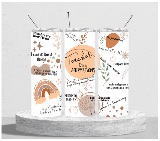 Teacher Daily Affirmations Tumbler