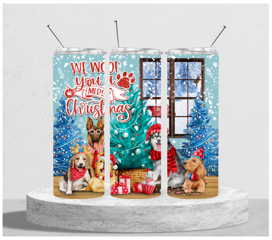 We Woof you a Merry Christmas Tumbler