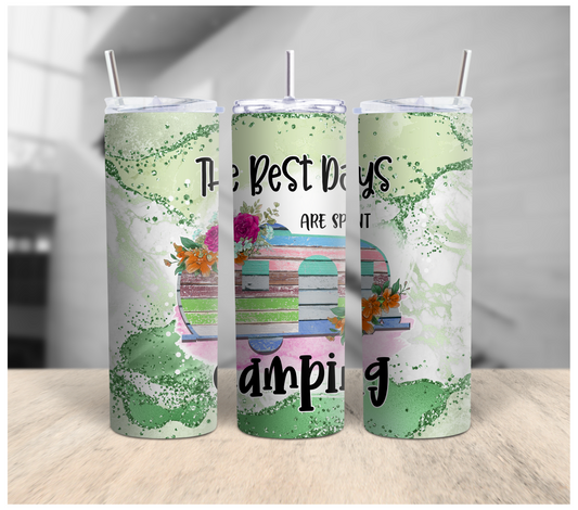 The Best Days are Spent Camping Tumbler