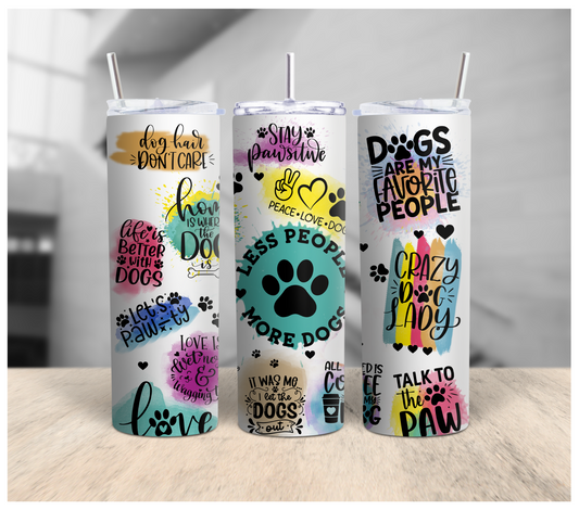 Less People More Dogs Tumbler